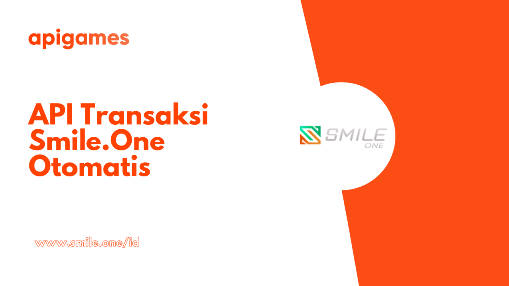 API Transaksi Smile.One Otomatis